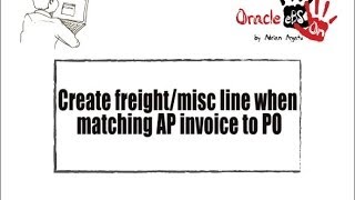 How to Record Freight or Various Costs to a PO Line During the PO Match to AP Invoice [upl. by Rew]