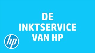 HP Instant Ink  De inktvervangingsservice van HP [upl. by Cirdec272]