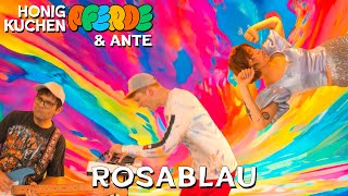 Honigkuchenpferde amp ANTE – «Rosablau» Offizielles Musikvideo  Popmusik für die ganze Familie [upl. by Hollis]