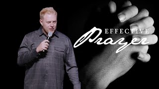 EFFECTIVE PRAYER  PASTOR MATT BAKER  01212024 [upl. by Ardied642]