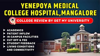 Yenepoya Medical College amp Hospital Mangalore Karnataka College Review Cut off amp Fees [upl. by Rosario295]