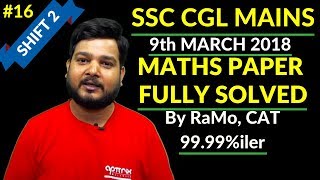 SSC CGL Maths Tier 2 Paper Solution 9th March 2018 by RaMo CAT 9999iler Part16 QID 81 to QID 100 [upl. by Nnasus707]