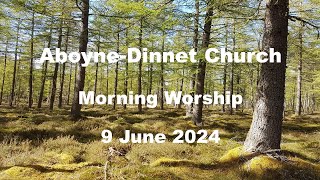 AboyneDinnet Church  Morning Service  9 June 2024 [upl. by Dinan]