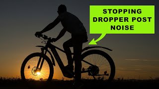 Stopping Dropper Post Noise [upl. by Amri]