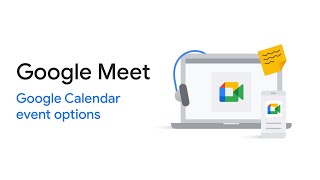 Google Meet Google Calendar event options [upl. by Artenal]