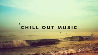 CHILL OUT MUSIC ⛱️ [upl. by Merp]