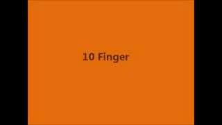 10 Finger [upl. by Avirt]