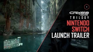 Crysis Remastered Trilogy  Official Launch Trailer  Nintendo Switch [upl. by Ahseniuq]