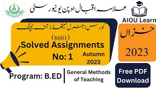 AIOU Code 8601 Solved Assignments No 1 Autumn 2023  General Methods of Teaching  BED [upl. by Enihpesoj]