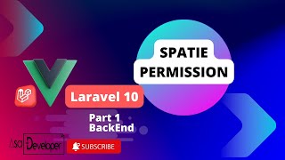 Spatie Permission  Laravel 10 amp Vue 3 [upl. by Fadil]