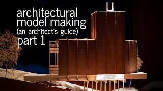 Architectural Model Making Tips  Tricks  An Architects Guide Part 1 [upl. by Nesiaj97]