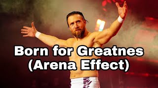 Bryan Danielson AEW theme Arena effect Born for Greatness [upl. by Lail]