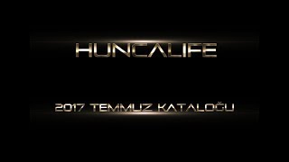 Huncalife 2017 Temmuz Kataloğu [upl. by Auqinom]