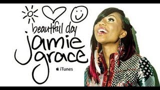 Its A Beautiful Day  Jamie Grace with lyrics [upl. by Odranoel]