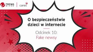 O bezpieczeństwie dzieci w internecie Odcinek 10 Fake newsy [upl. by Nraa]