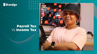 Payroll Tax vs Income Tax [upl. by Edmonds958]