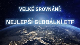 Nejlepší globální ETF  velké srovnání [upl. by Mccoy]