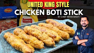 United King Style Chicken Boti stick I Chicken Stick Bakery Style Recipe chefirfanwasti [upl. by Agnot]