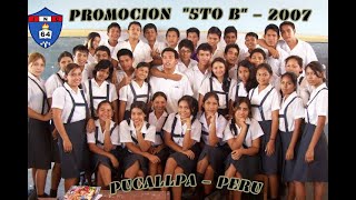 PROMOCION 5TO B 2007 [upl. by Halliday434]