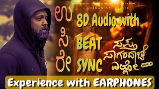 Usire 8D audio with BEAT SYNC  Sapta Saagaradache Ello  8d songs  3d songs  16d song  32d songs [upl. by Sara-Ann927]