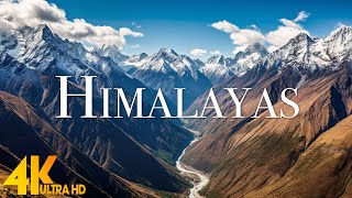 The Himalayas 4K  Scenic Relaxation Film With Epic Cinematic Music 4K Video UHD  Scenic World 4K [upl. by Yearwood]