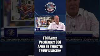 FBI Raided PolyMarket CEO After He Predicted Trumps Election fbi polymarket youtubeshorts trump [upl. by Adnot]