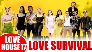 Blind Date  Love survival  LOVE HOUSE EPISODE 17 [upl. by Sinegra]