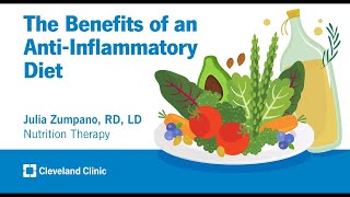 The Benefits of an AntiInflammatory Diet  Julia Zumpano RD LD [upl. by Namhcan]