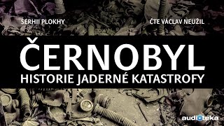 Serhii Plokhy  Černobyl  Audiokniha [upl. by Areehs]