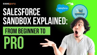 Salesforce Sandbox Explained From Beginner to Pro 🚀  saasguru [upl. by Yrekaz773]