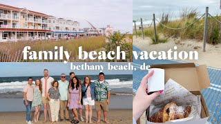 Family Beach Vacation Vlog  Bethany Beach DE [upl. by Yenar507]