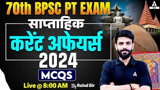 70th BPSC PT 2024  70th BPSC Weekly Current Affairs Class by Rahul Sir 46 [upl. by Balfour464]