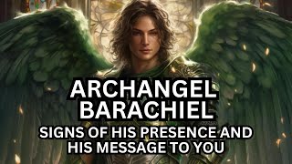 Archangel Barachiel Signs of His Presence and His Channeled Message To You [upl. by Fredkin350]