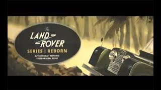 Démarrage du programme « Land Rover Series I Reborn » [upl. by Marquis]