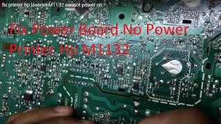 HP LaserJet Pro M1132 cannot power on repair [upl. by Phaidra]