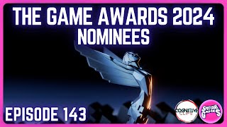 The Game Awards 2024 Nominees  Spotlight Games Podcast Ep 143 [upl. by Nagle27]