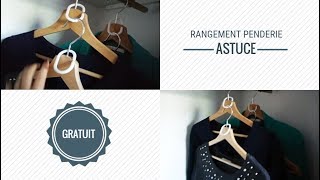 Astuce 5 rangement armoirependerie Les cintres [upl. by Nosirrah]