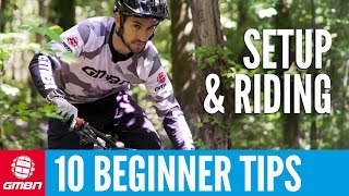 10 MTB Tips For Beginners  Setup And Riding [upl. by Bobinette]