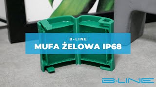 Mufa żelowa BLine IP68 Hermetyczne zabezpieczenie przewodów [upl. by Showker]