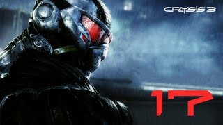 Прохождение Crysis 3 — Часть 17 Боги и монстры [upl. by Omer]