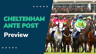 Cheltenham Tips 2021 Festival AntePost Special  Betting Preview amp Tips [upl. by Fatma]