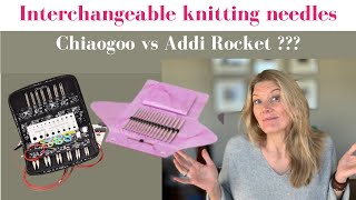 Interchangeable Knitting Needles  Chiaogoo vs Addi Rocket [upl. by Aisatnaf]