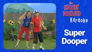 The Hooley Dooleys  Super Dooper Karaoke [upl. by Anitram279]