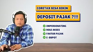 Tutorial Coretax Faktur Pajak Deposit eBupot  Kelas Pajak Online [upl. by Bibby]