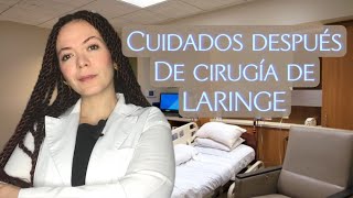 Cuidados después de Microcirugía de LARINGE [upl. by Sommer]