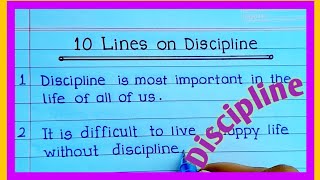 10 Lines Essay on Discipline  Essay on Discipline in English  Discipline Essay in English [upl. by Ydnas352]