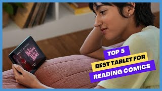 ✅ Top 5 Best Tablet For Reading Comics  Best Tablet To Read Comics  2023 Buying Guide [upl. by Yeslaehc]