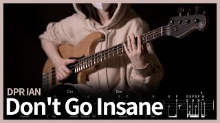 37 DPR IAN  Dont Go Insane Slap Bass Cover 【★★★★★】  with Tabs [upl. by Yltsew308]