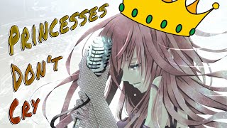 「Nightcore」 Princesses Dont Cry AVIVA Lyrics [upl. by Evatsug]