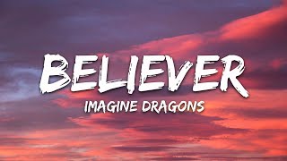 Imagine Dragons  Believer Lyrics [upl. by Larisa]